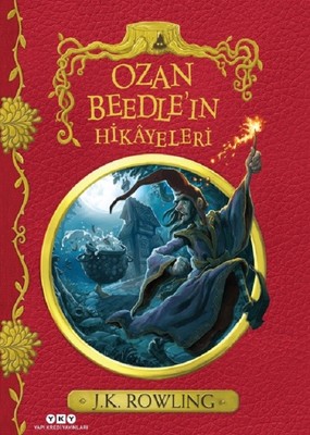 Ozan Beedle'ın Hikayeleri J. K. Rowling