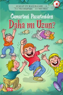 Afacan'ın Maceraları 1 - Cumartesi Pazartesiden Daha mı Uzun? Fidan Ço