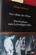 Die Ohren des Midas - Das Gasthaus zum Lebendigen Affen