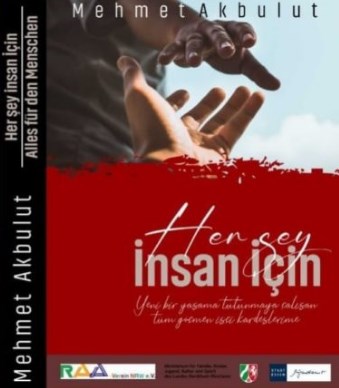 Her Şey İnsan İçin / Alles für den Menschen