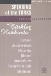 Türkler Hakkında - Osmanlı Aristokratının Mütareke Dönemi İstanbulu ve