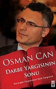 Darbe Yargısının Sonu Osman Can