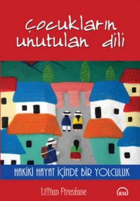 Çocukların Unutulan Dili Lillian Firestone