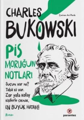 Pis Moruğun Notları Charles Bukowski