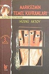 Marksizmin Temel Kavramları Hüsnü Aksoy