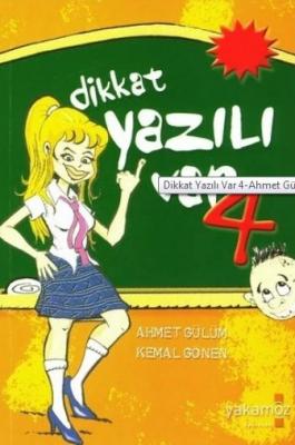 Dikkat Yazılı Var 4 Ahmet Gülüm