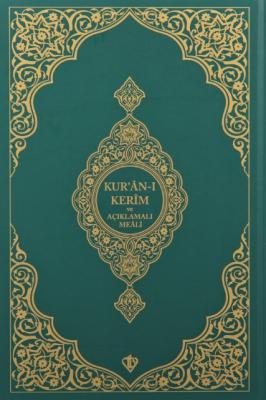 Kur'an-ı Kerim ve Açıklamalı Meali Orta Boy (Yeşil)