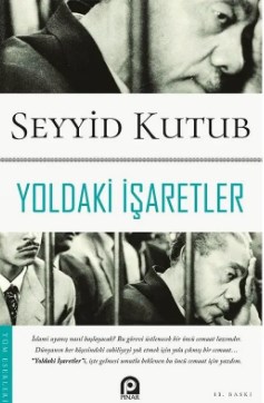 Yoldaki İşaretler Seyyid Kutub