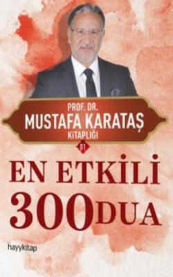 En Etkili 300 Dua Mustafa Karataş