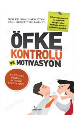 Öfke Kontrolü Ve Motivasyon İsmail Hakkı Aydın