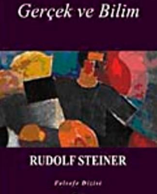 Gerçek ve Bilim Rudolf Steiner