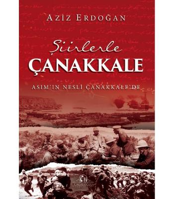 Şiirlerle Çanakkale Ekrem Şama