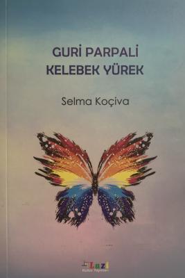 Curi Parpali / Kelebek Yürek Selma Koçiva
