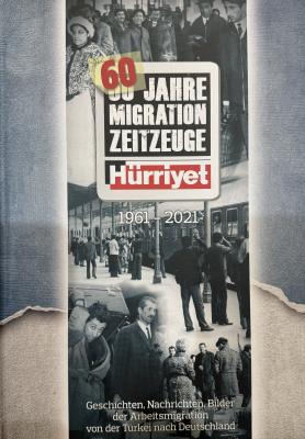 60 Jahre Migration Zeitzeuge Hürriyet Kolektif