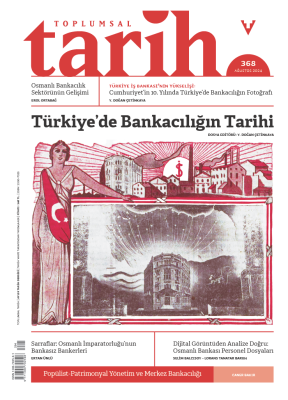 Toplumsal Tarih Dergisi Ağustos 2024 Sayı: 368 Kolektif
