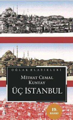 Üç İstanbul Mithat Cemal Kuntay