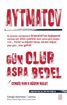 Gün Olur Asra Bedel - Cengiz Han'a Küsen Bulut