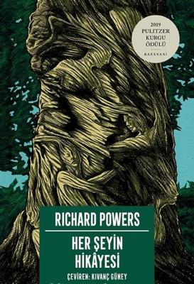 Her Şeyin Hikayesi Richard Powers