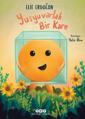 Yusyuvarlak Bir Kare Elif Erdoğan