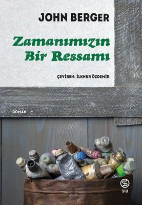 Zamanımızın Bir Ressamı John Berger